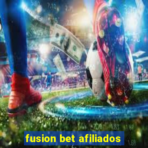 fusion bet afiliados